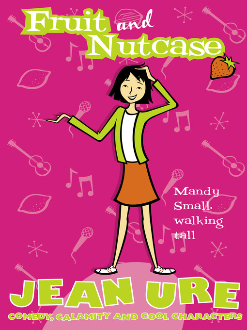 Title details for Fruit and Nutcase by Jean Ure - Available
